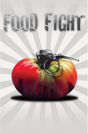 Where to Watch Food Fight Online | Moviefone