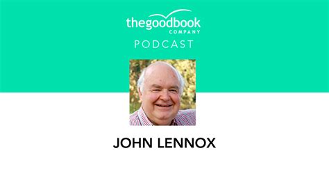 Podcast: Can Science Explain Everything? (John Lennox) | The Good Book Blog