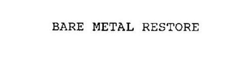 BARE METAL RESTORE Trademark of VERITAS TECHNOLOGIES LLC Serial Number ...