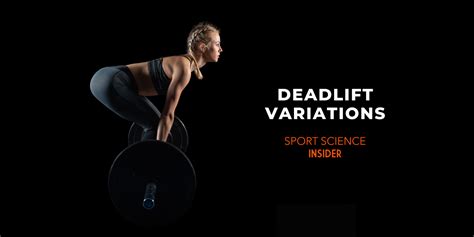 The 13 Best Deadlift Variations & Benefits Of Each – Sport Science Insider