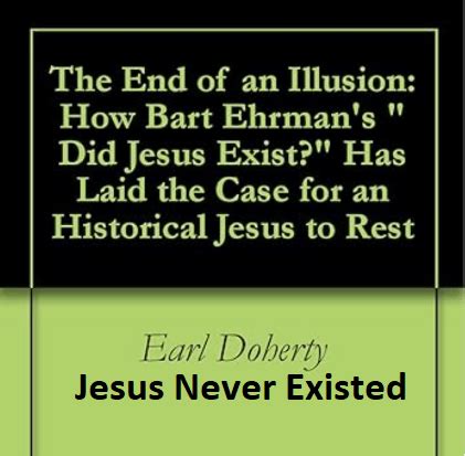 Christian Nationalism - Jesus Never Existed – Earl Doherty Versus Bart ...