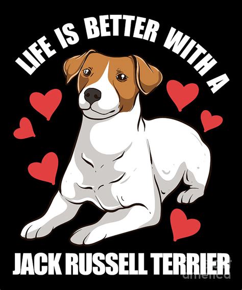 Funny Jack Russel Life Is Better With A Jack Russell Terrier Digital ...