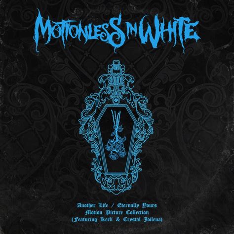 Motionless in White - Another Life / Eternally Yours: Motion Picture ...