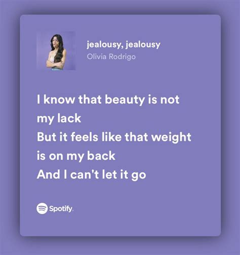 jealousy, jealousy | Pretty lyrics, Just lyrics, Lyrics