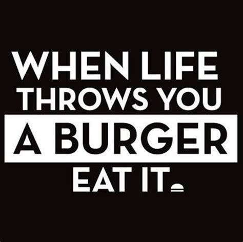 Funny Burger Quotes - ShortQuotes.cc