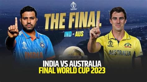 World Cup 2023 Final: India vs Australia Match Date, Time, Ticket ...