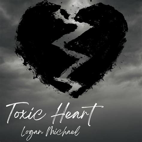 Logan Michael – Toxic Heart Lyrics | Genius Lyrics