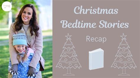 "Christmas Bedtime Stories" - Recap - YouTube