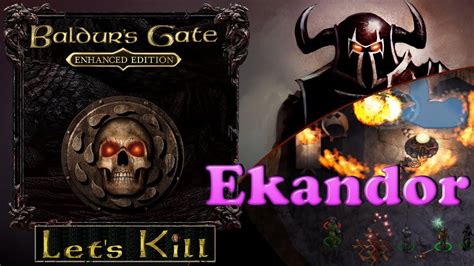 Baldur's Gate EE - Let's Kill - 13 - Ekandor (Neera Quest) - YouTube