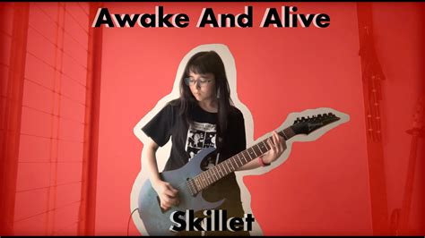 Skillet - Awake And Alive Guitar Cover スキレット - YouTube