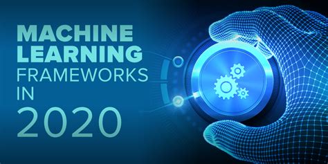 Top 10 Machine Learning Frameworks in 2020 - GeeksforGeeks