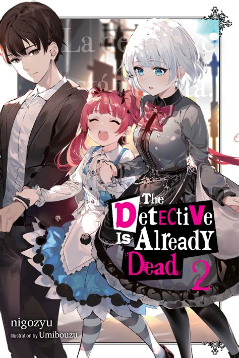 The Detective Is Already Dead vol 02 Light Novel - Archonia.com