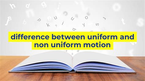 difference between uniform and non uniform motion - Sinaumedia