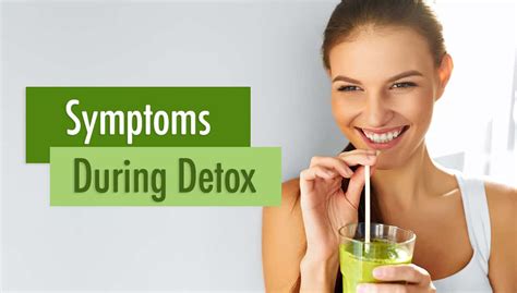 Symptoms During Detox - What to Expect During this Time and What you ...