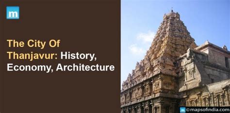 The City Of Thanjavur: History, Economy, Architecture - Asia