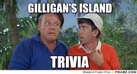 Gilligan's island Memes