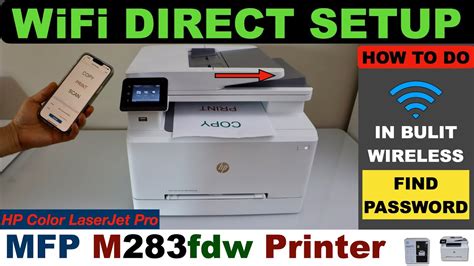 HP Color LaserJet Pro MFP M283fdw WiFi Direct Setup. - YouTube