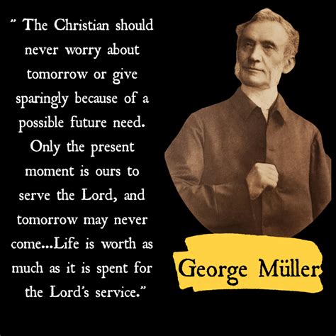 George Muller Quotes - GeorgeMuller.org