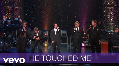 Gaither Vocal Band - He Touched Me Chords - Chordify