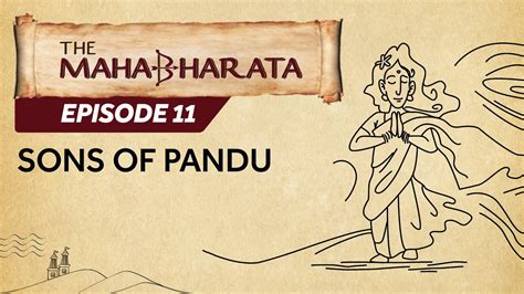 Mahabharata Episode 11 - Sons of Pandu - YouTube