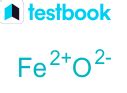 Iron (II) Oxide Formula: Structure, Preparation & Properties