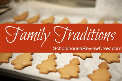 Family Traditions - Homeschool Review Crew