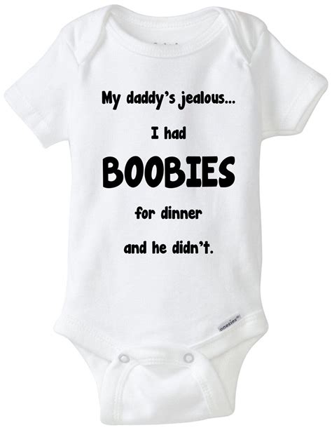 My Daddy's Jealous I had BOOBIES For Dinner He Didn't Funny Baby Gerber ...