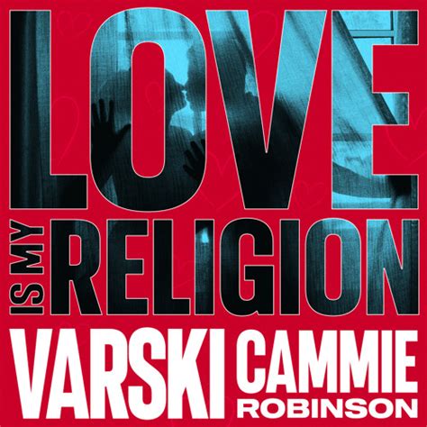 Stream Love Is My Religion by Varski | Listen online for free on SoundCloud