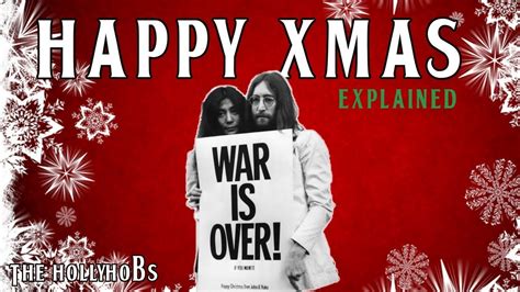 JOHN LENNON - HAPPY XMAS (WAR IS OVER) Explained - YouTube