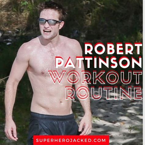 Robert Pattinson Workout Routine and Diet Plan: His Batman Workout ...