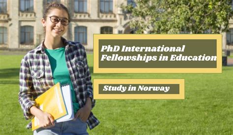 PhD International Fellowships in Education at University of Stavanger ...