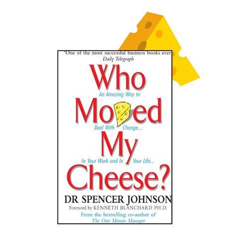 6 valuable lessons learned from the book “Who moved my cheese?” - HubPages