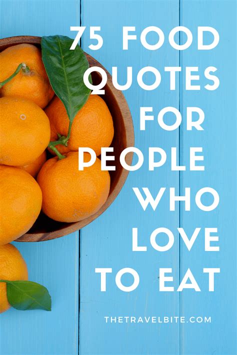 75+ Food Quotes for Food Lovers