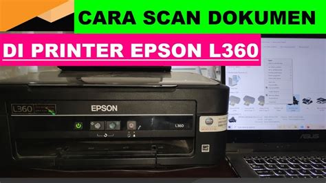 cara scan di printer epson l360 dengan Scanner Terbaru