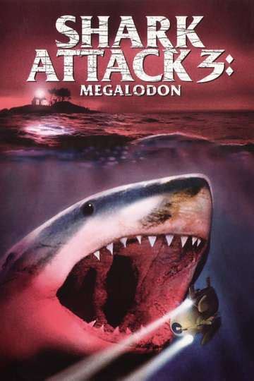 Shark Attack 3: Megalodon (2002) Stream and Watch Online | Moviefone