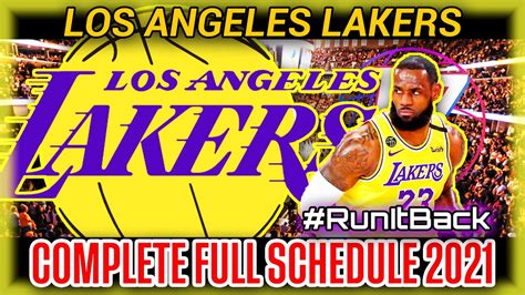 Los Angeles Lakers Complete Full Schedule 2021 + Biggest Match-Up | NBA ...