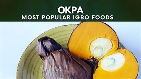 The 10 Most Popular Igbo Foods (2022)