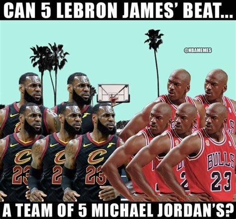 Who you got? Source | Lebron james, Jordan meme, Nba funny