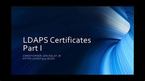 LDAPs Certificates (for Domain Controllers) Part I: Background - YouTube