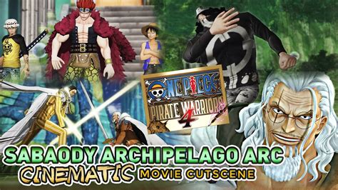 SABAODY ARCHIPELAGO ARC Complete Cinematic Movie Cut Scenes : One Piece ...