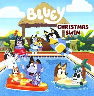 Bluey: Christmas Swim: Edited By: Penguin Young Readers Licenses By ...