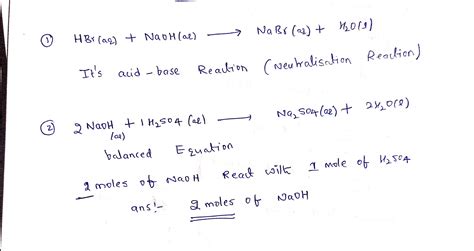 [Solved] The balanced equation for the reaction of HBr and NaOH is ...