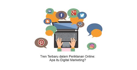 Tren Terbaru dalam Periklanan Online: Apa itu Digital Marketing ...