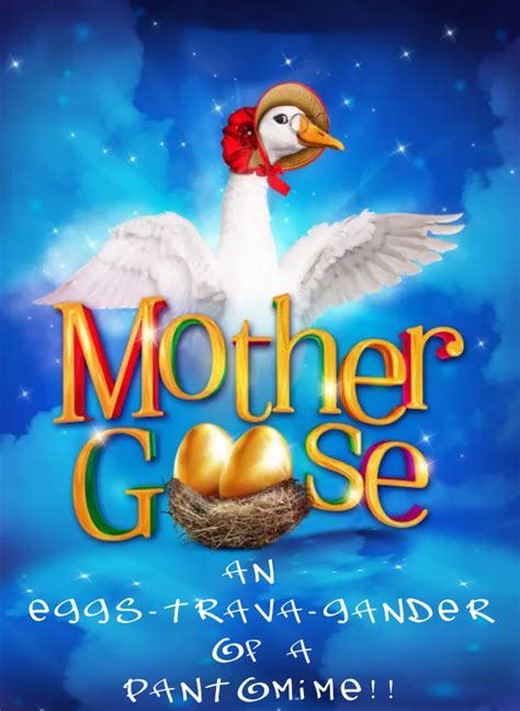 Mother Goose - Panto 2023 - The Dean Crowe Theatre