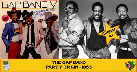 The Gap Band - Party Train - 1983 - Souvienstoi.net