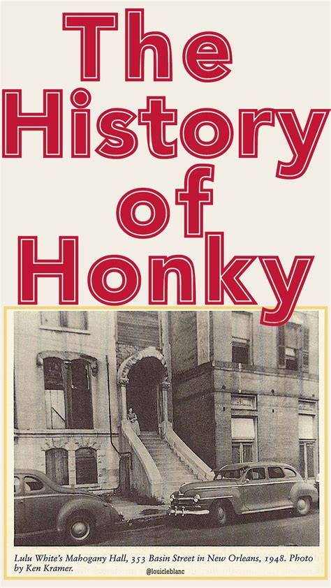 The History of Honky. I always wondered where does the term… | by Louic ...