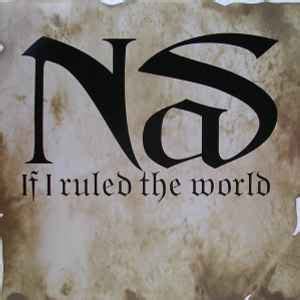 Nas - If I Ruled The World (1996, Vinyl) | Discogs