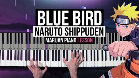 How To Play: Naruto Shippuden - Blue Bird | Piano Tutorial Lesson ...