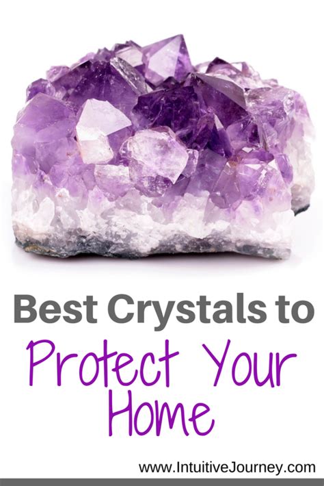 Best Crystals to Protect Your Home | Intuitive Journey