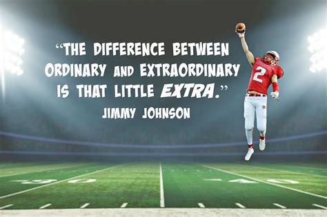 “The difference between ordinary and extraordinary is that little extra ...